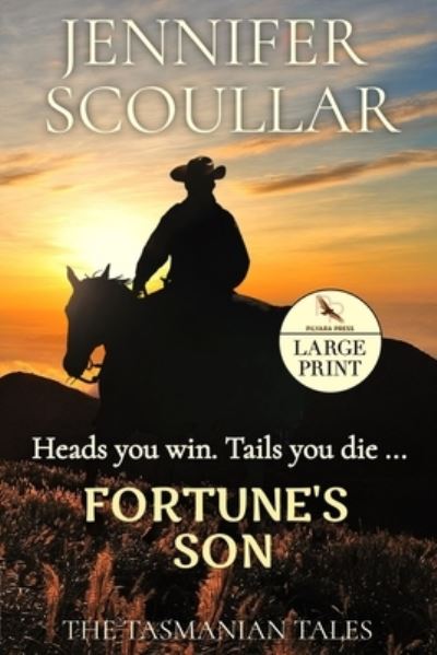 Cover for Jennifer Scoullar · Fortune's Son: Large Print - Tasmanian Tales (Paperback Book) [Large type / large print edition] (2020)