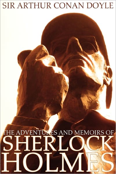 Cover for Arthur Conan Doyle · The Adventures and Memoirs of Sherlock Holmes (Illustrated) (Engage Books) (Paperback Book) (2010)