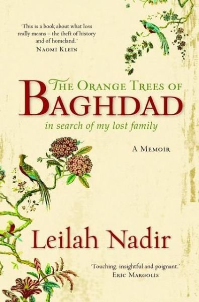 The Orange Trees Of Baghdad - Leilah Nadir - Bücher - Simply Read Books - 9781927018354 - 1. März 2014