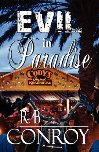 Cover for R. B. Conroy · Evil in Paradise (Paperback Book) (2012)