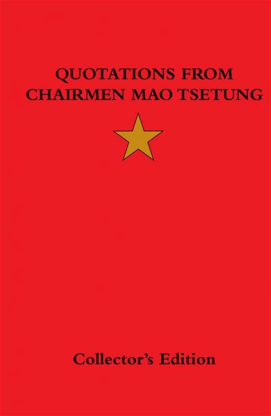 Cover for Mao Zedong · Quotations from Chairman Mao Tsetung (Inbunden Bok) [Collector's edition] (2007)