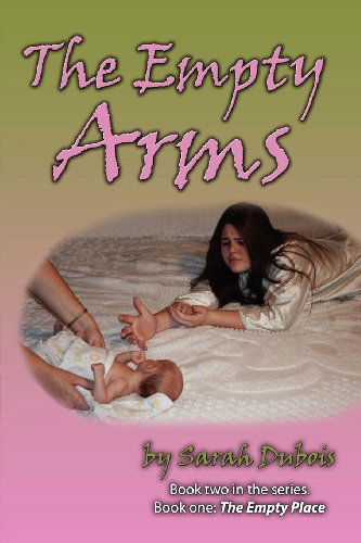 Cover for Sarah Dubois · The Empty Arms (Paperback Book) (2012)