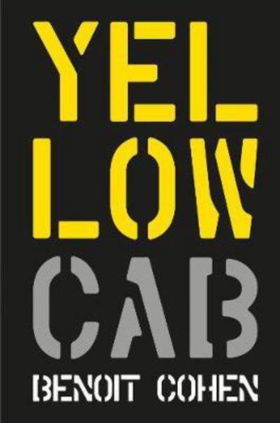 Cover for Benoit Cohen · Yellow Cab: A French Filmmaker's American Dream (Gebundenes Buch) (2018)
