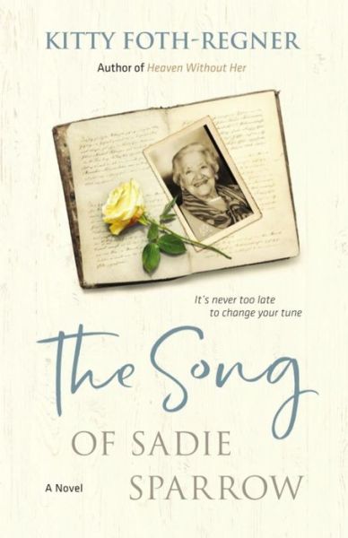 Cover for Kitty Foth-Regner · The Song of Sadie Sparrow (Paperback Book) (2017)