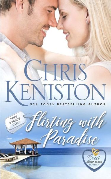 Cover for Chris Keniston · Flirting with Paradise (Paperback Book) (2018)