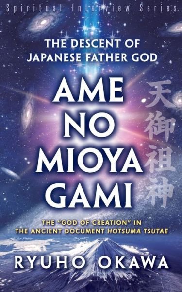 Cover for Ryuho Okawa · Descent of Japanese Father God Ame-No-Mioya-Gami (Bok) (2022)