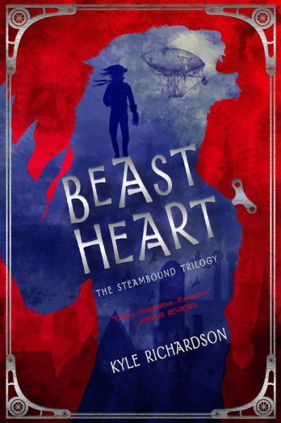 Cover for Kyle Richardson · Beast Heart - The Steambound Trilogy (Paperback Book) (2020)