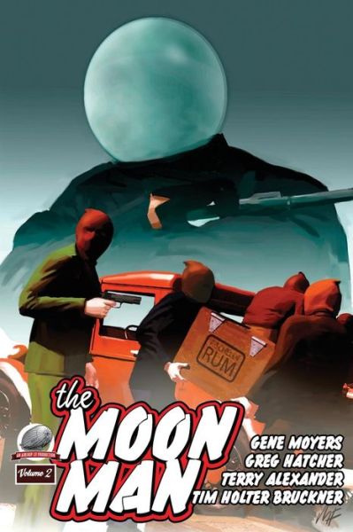 Cover for Gene Moyers · The Moon Man Volume 2 (Paperback Book) (2018)