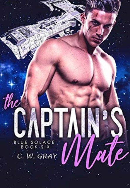 Cover for C W Gray · The Captain's Mate (Hardcover bog) (2019)