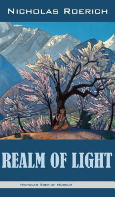 Cover for Nicholas Roerich · Realm of Light (Hardcover Book) (2017)