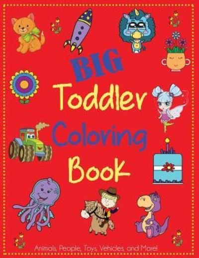 Cover for Dp Kids · Big Toddler Coloring Book (Paperback Bog) (2017)