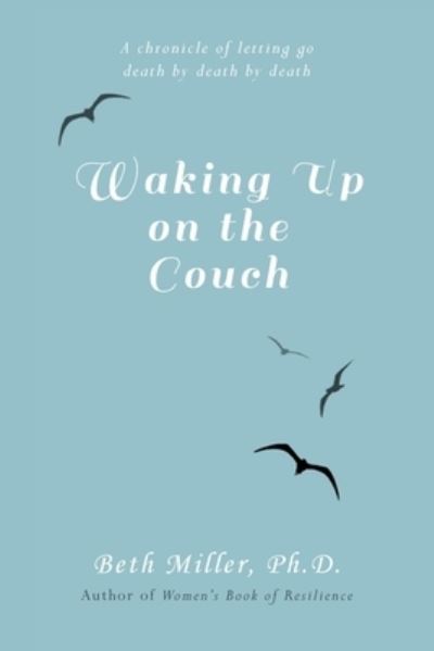 Cover for Beth Miller · Waking Up on the Couch (Paperback Book) (2018)
