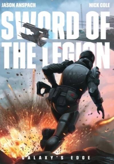 Cover for Jason Anspach · Sword of the Legion (Hardcover Book) (2020)