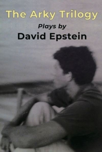 Cover for David Epstein · Arky Trilogy (Bok) (2023)