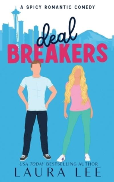 Deal Breakers - Laura Lee - Libros - Lovestruck Publishing LLC - 9781955134354 - 2 de febrero de 2023