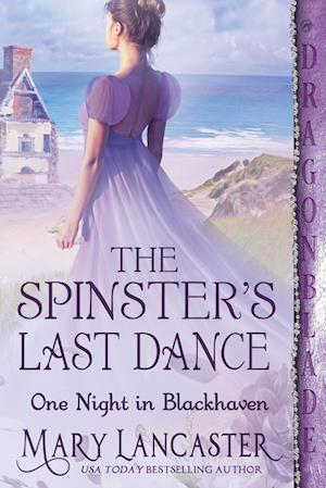 Cover for Mary Lancaster · The Spinster's Last Dance - One Night in Blackhaven (Paperback Book) (2024)