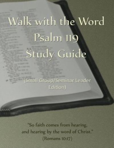 Cover for D E Isom · Walk with the Word Psalm 119 Study Guide - Leader's Edition (Paperback Book) (2017)