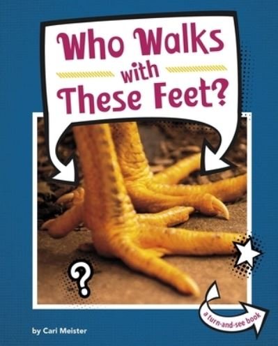 Cover for Cari Meister · Who Walks with These Feet? (Hardcover Book) (2020)