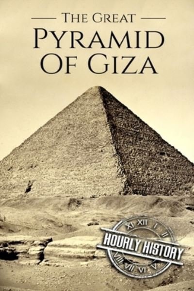Cover for Hourly History · The Great Pyramid of Giza (Pocketbok) (2018)