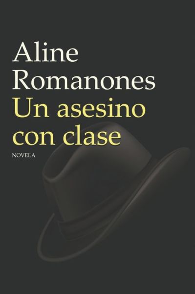 Cover for Amazon Digital Services LLC - KDP Print US · Un Asesino con Clase (Paperback Book) (2021)
