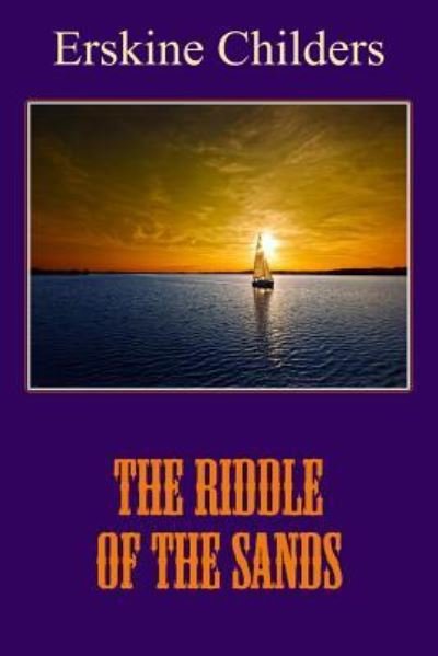 Cover for Erskine Childers · The Riddle of the Sands (Paperback Bog) (2018)