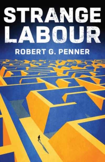 Cover for Robert Penner · Strange Labour (Paperback Book) (2020)