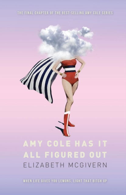 Cover for Elizabeth McGivern · Amy Cole Has It All Figured Out : 3 (Paperback Book) (2019)