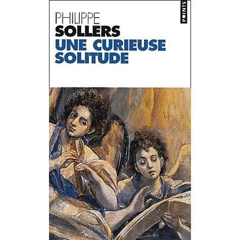 Cover for Philippe Sollers · Une curieuse solitude (Paperback Book) (2001)