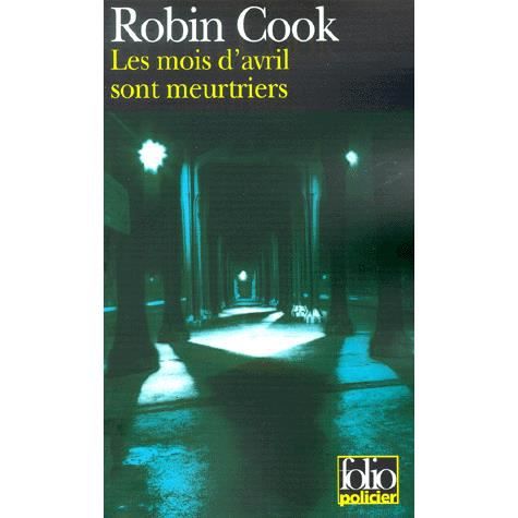 Cover for Robin Cook · Mois D Avril Sont Meurt (Folio Policier) (French Edition) (Pocketbok) [French edition] (2000)