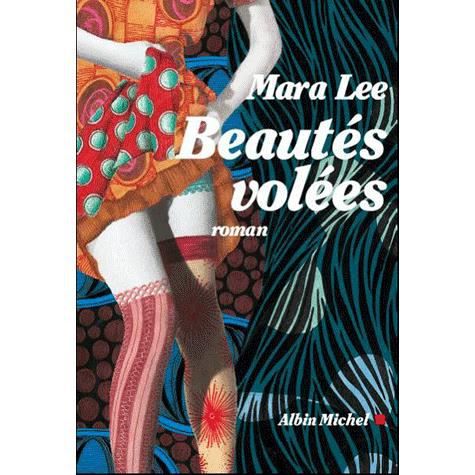 Cover for Mara Lee · Beautes Volees (Romans, Nouvelles, Recits (Domaine Etranger)) (Paperback Book) [French edition] (2010)