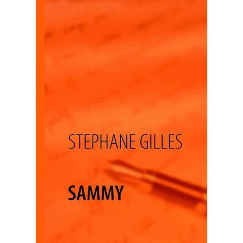 Cover for Stéphane Gilles · Sammy (Paperback Book) (2010)