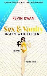 Cover for Kwan · Sex &amp; Vanity - Inseln der Eitelkei (Bok)