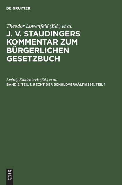 Cover for Ludwig Kuhlenbeck · Recht der Schuldverhltnisse, Teil 1 (N/A) (1908)