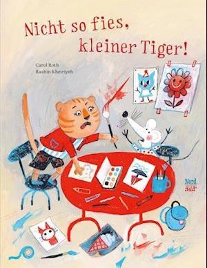 Cover for Carol Roth · Nicht so fies, kleiner Tiger! (Book) (2023)