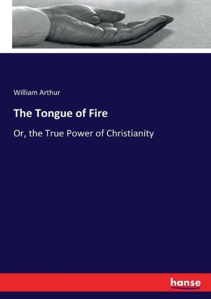 The Tongue of Fire - Arthur - Livros -  - 9783337033354 - 1 de maio de 2017