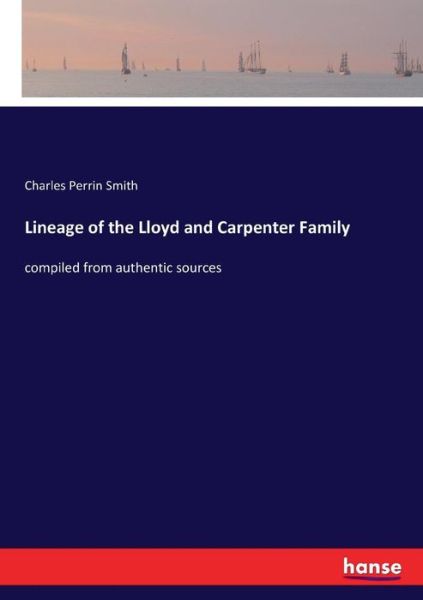 Cover for Smith · Lineage of the Lloyd and Carpente (Buch) (2017)