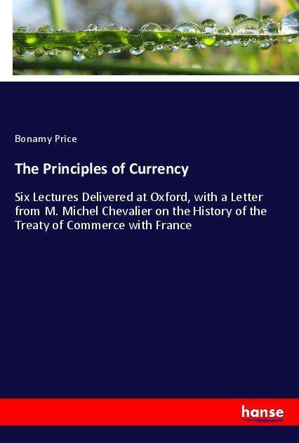 Cover for Price · The Principles of Currency (Buch)