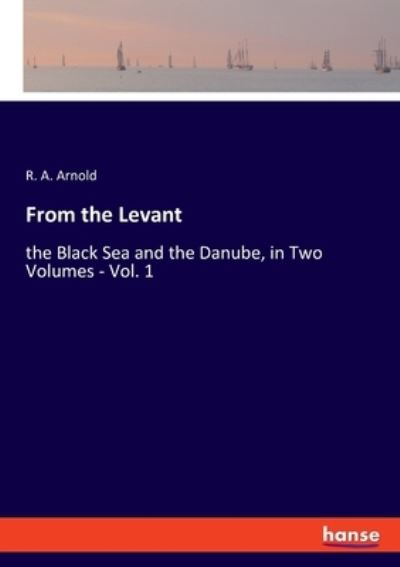 Cover for Arnold · From the Levant (Buch) (2020)