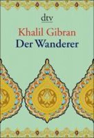 Cover for Khalil Gibran · Dtv Tb.34535 Gibran.wanderer (Bog)