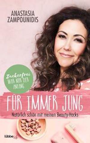 Cover for Anastasia Zampounidis · Für immer jung (Paperback Book) (2021)