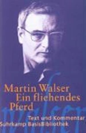 Cover for Martin Walser · Suhrk.BasisBibl.035 Walser.Flieh.Pferd (Bok)