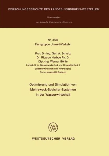 Cover for Gert A Schultz · Optimierung Und Simulation Von Mehrzweck-Speicher-Systemen in Der Wasserwirtschaft (Taschenbuch) [1982 edition] (1982)