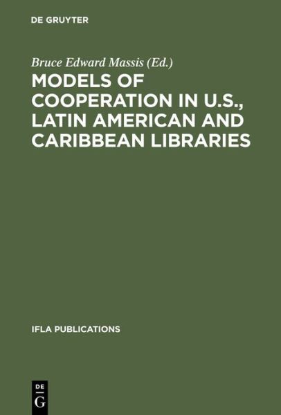 Cover for Ifla · Models of Cooperation in U.S., Latin Am (Book) (2003)
