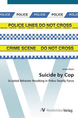 Cover for Drylie · Suicide by Cop (Bok) (2012)