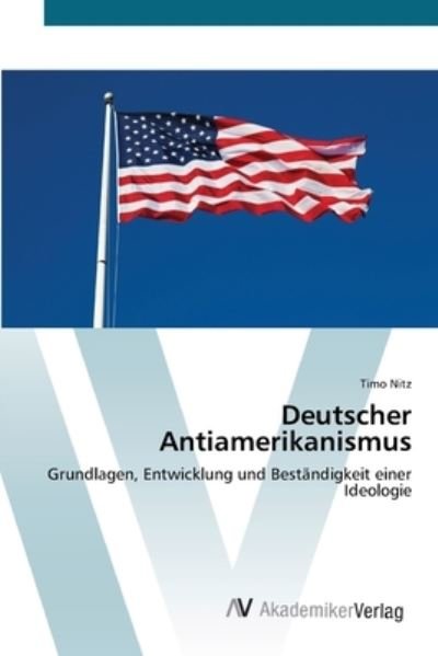 Cover for Nitz · Deutscher Antiamerikanismus (Book) (2012)