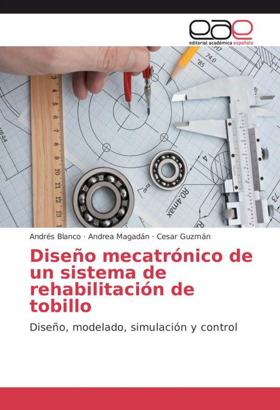 Diseño mecatrónico de un sistema - Blanco - Boeken -  - 9783639645354 - 