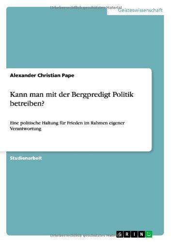 Cover for Pape · Kann man mit der Bergpredigt Polit (Book) [German edition] (2009)