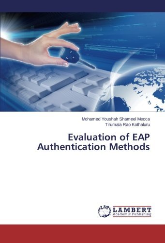 Cover for Tirumala Rao Kothaluru · Evaluation of Eap Authentication Methods (Paperback Bog) (2013)