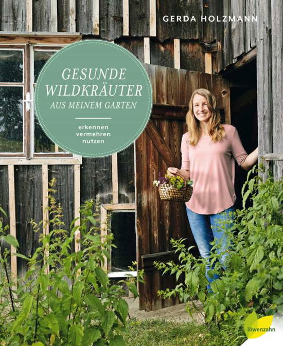 Cover for Holzmann · Gesunde Wildkräuter aus meinem (Book)