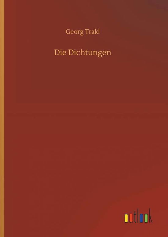 Cover for Georg Trakl · Die Dichtungen (Hardcover bog) (2018)